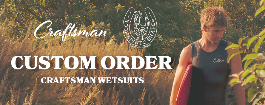 CRAFTSMAN WETSUITS COSTOM ORDER